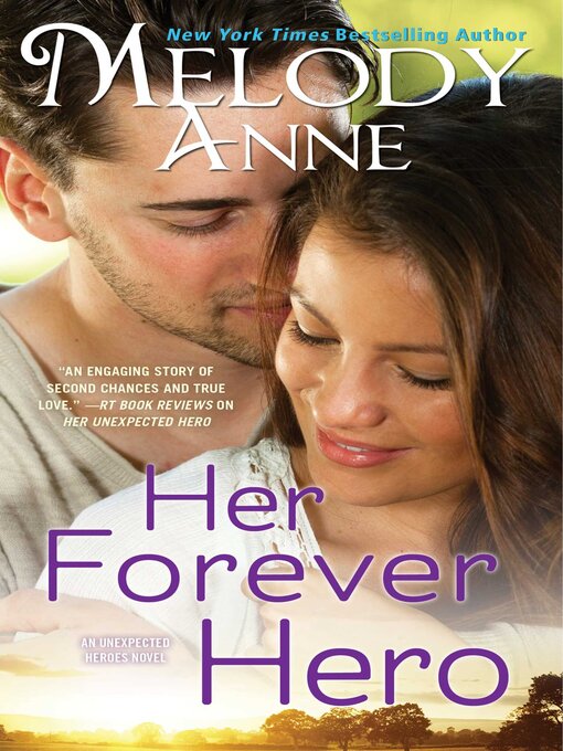 Title details for Her Forever Hero by Melody Anne - Wait list